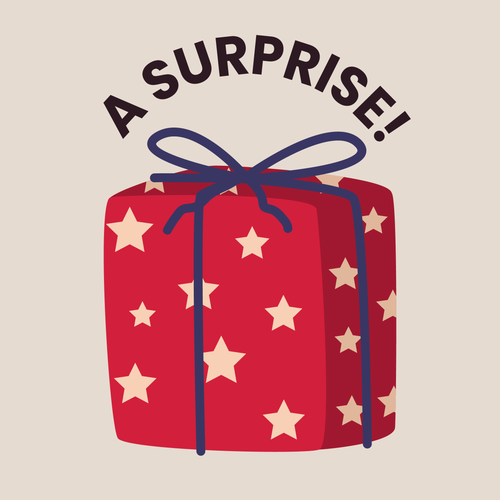 SURPRISE!
